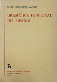 Gramática funcional del español | 150826 | Hernández Alonso, César
