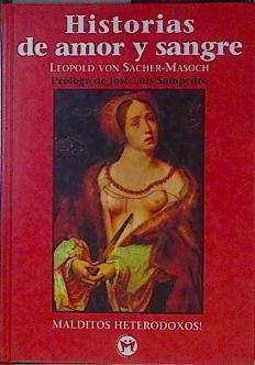 Historias de amor y sangre | 153616 | Sacher-Masoch, Leopold von