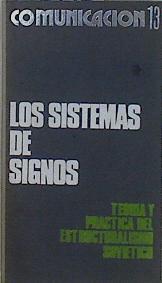 Los sistemas de signos. Teoría y práctica del estructuralismo soviético | 145442 | VVAA