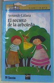 El secreto de la arboleda | 157098 | Lalana, Fernando