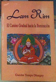 Lam Rim: el camino gradual a la iluminación | 156849 | Dhargey, Gueshe Tempa