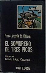 El sombrero de tres picos | 148260 | Alarcón, Pedro Antonio de