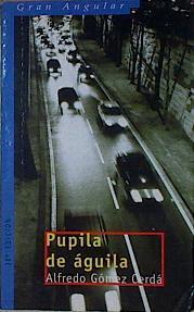 Pupila De Aguila | 9726 | Gomez Cerda Alfredo