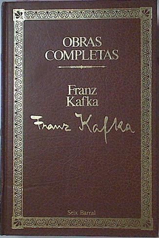 Kafka : Obras Completas. (Tomo 1) El Proceso- La Condena | 31169 | Kafka, Franz