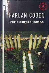 Por siempre jamás | 136098 | Coben, Harlan (1962- )
