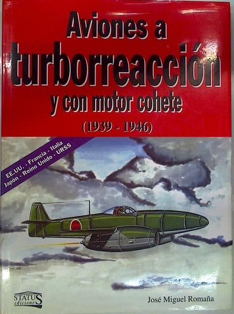 Aviones a turborreacción y con motor cohete 1939-1946 | 133396 | Romaña Arteaga, J. M.