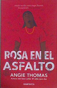 Rosa en el Asfalto | 147432 | Thomas, Angie