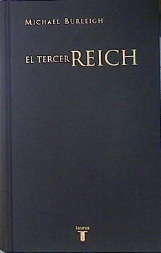 El tercer Reich una nueva historia, | 86447 | Burleigh, Michael