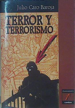 Terror y terrorismo | 80330 | Caro Baroja, Julio