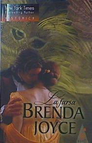 La farsa | 153736 | Joyce, Brenda/Horrillo Ledesma, Victoria