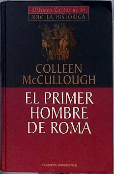 El primer hombre de Roma | 83928 | McCullough, Colleen