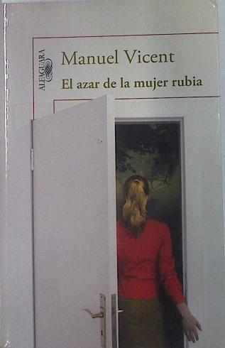 El azar de la mujer rubia | 132771 | Vincent, Manuel