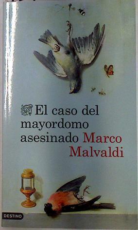 El caso del mayordomo asesinado | 129407 | Malvaldi, Marco