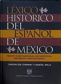 Léxico Hisórico del español de México | 145408 | Concepción Company/Chantal Melis