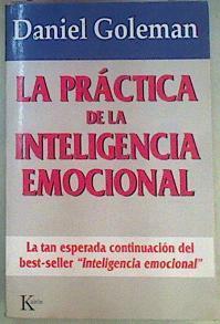 La práctica de la inteligencia emocional | 84311 | Goleman, Daniel