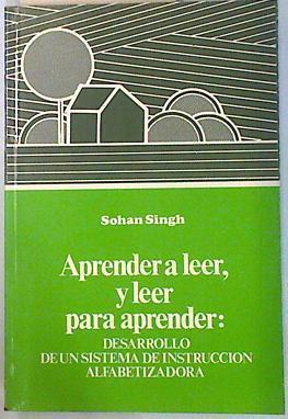 Aprender a leer y leer para aprender | 134281 | Singh, Sohan