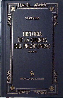 Historia de la Guerra del Peloponeso Libros I-II | 95632 | Tucídides