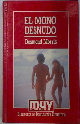 El Mono Desnudo | 1923 | Morris, Desmond