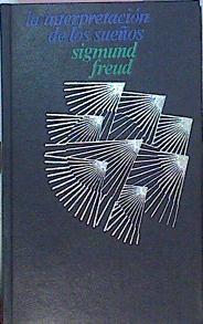 La Interpretacion De Los Sueños | 32001 | Freud, Sigmund
