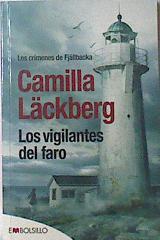 Los vigilantes del faro | 120215 | Camilla Lackberg