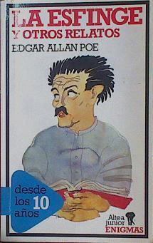 La Esfinge y otros relatos | 78473 | Poe, Edgar Allan/Ilustradora Martine Lemonnier/Traductor José Luis Moreno Ruiz