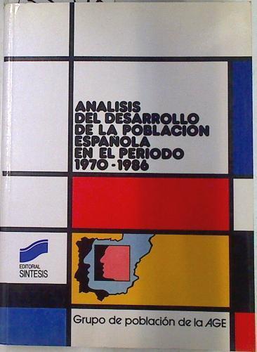 Análisis del desarrollo de la población española en el periodod 1970 - 1986 | 133598 | Puyol Antolín, Rafael