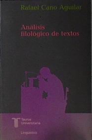 Análisis filológico de textos españoles | 144985 | Cano Aguilar, Rafael