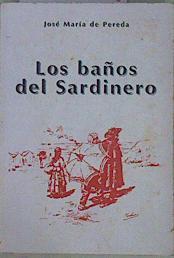 Los baños del sardinero | 149927 | Pereda, José María de