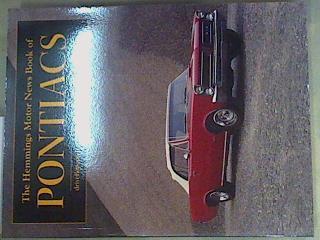 The Hemmings Motor News Book of Pontiacs (Hemmings Motor News Collector-Car Books) | 158918 | Ehrich, Terry (Editor)