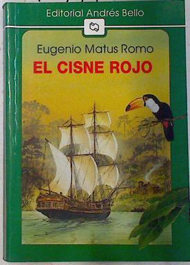 El Cisne Rojo | 75149 | Eugenio Matus Romo
