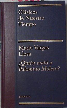 ¿Quién mató a Palomino Molero? | 126049 | Vargas Llosa, Mario