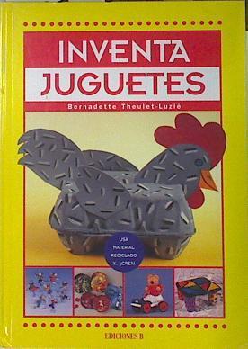 Inventa juguetes | 136953 | Theulet-Luzie, Bernadette