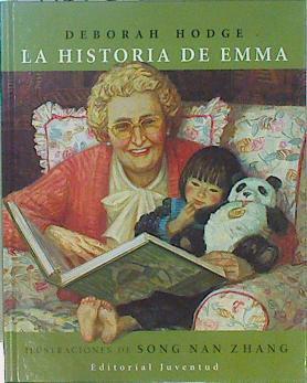 La historia de Emma | 148153 | Hodge, Deborah/Ilustradora Song Nan Zhang