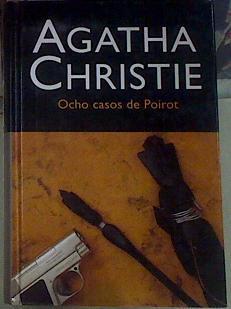 Ocho casos de Poirot | 156286 | Christie, Agatha