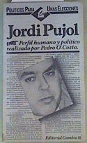 Jordi Pujol Perfil humano y político | 158827 | Oriol Costa, Pedro