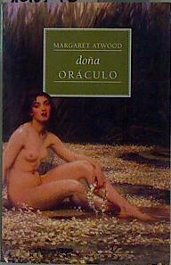 Doña Oráculo | 146922 | Atwood, Margaret