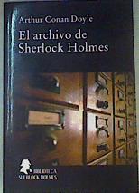 El Archivo de Sherlock Holmes | 159711 | Arthur Conan Doyle / Sherlock Holmes