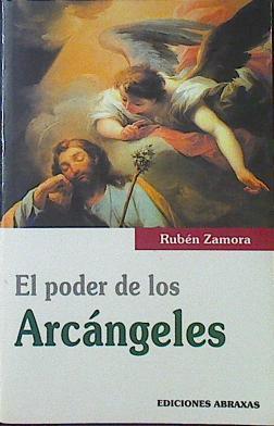 El poder de los arcángeles | 121521 | Zamora Díez, Rubén