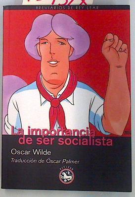 La importancia de ser socialista | 134528 | Wilde, Oscar (1854-1900)