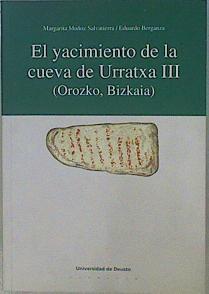 El Yacimiento De La Cueva De Urratxa III ( Orozko, Bizkaia) | 58826 | Muñoz Salvatierra Margarita