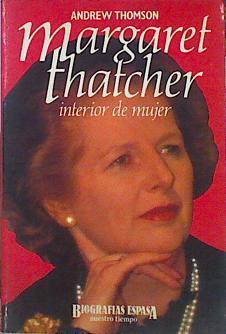 Margaret Thatcher Interior De Una Mujer | 43270 | Thomson Andrew