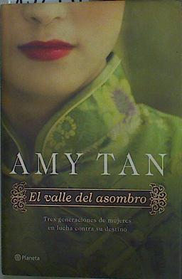 El valle del asombro | 152934 | Tan, Amy (1952- )