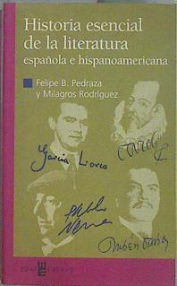 Historia esencial de la literatura española  e hispanoamericana | 147250 | Pedraza Jiménez, Felipe B./Rodríguez Cáceres, Milagros