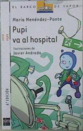 Pupi va al hospital | 148910 | Menéndez-Ponte Cruzat, María