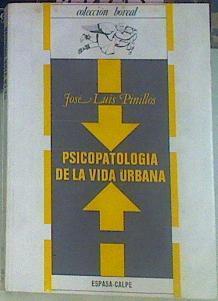 Psicopatologia De La Vida Urbana | 15185 | Pinillos Jose Luis