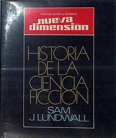 Nueva Dimensión Revista De Ciencia Ficción Y Fantasía 75 Historia de la Ciencia Ficción de Sam J. Lu | 143256 | Sam J Lundwall, VVAA