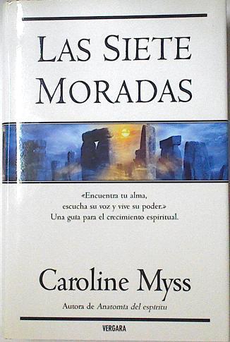 Las siete moradas | 127199 | Myss, Caroline M./Martín Sanz, M. Cristina