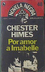 Por amor a Imabelle | 121672 | Himes, Chester B.