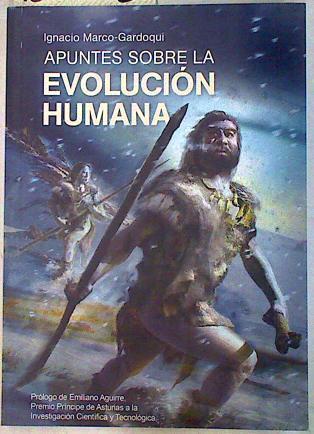 Apuntes sobre la evolución humana | 133063 | Marco-Gardoqui, Ignacio