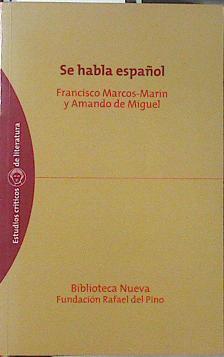 Se habla español | 120864 | Francisco Marcos Marin/Amando de Miguel